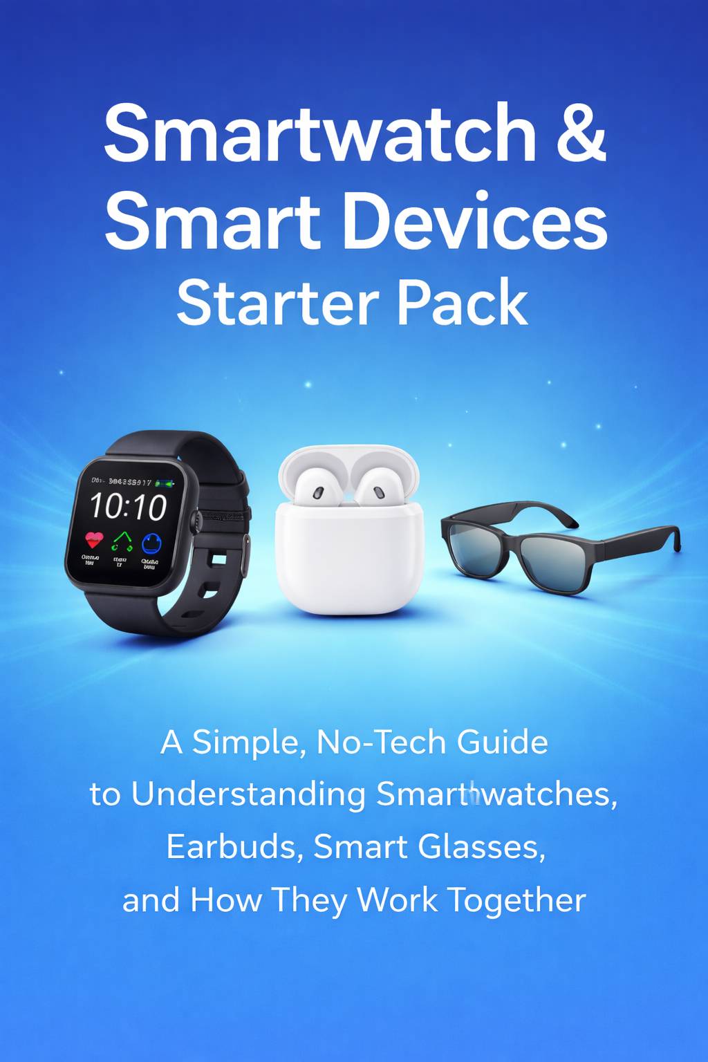 Smartwatch & Smart Devices Starter Pack Kindle eBook cover
